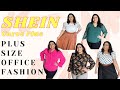 Plus Size Office Wear- SHEIN Curve Plus Try on Haul | Adithya Nair