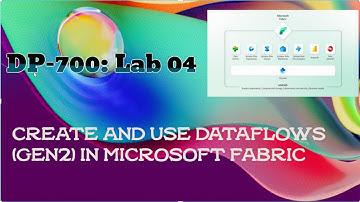 DP-700 Lab 04: Dataflows Gen2 in Microsoft Fabric | No-Code ETL Tutorial