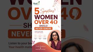 5 Symptoms Women Over 40 Should Never Ignore | Early Health Warning Signs Every Woman Should know