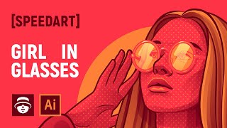 Adobe illustrator / Speed art / Girl in glasses