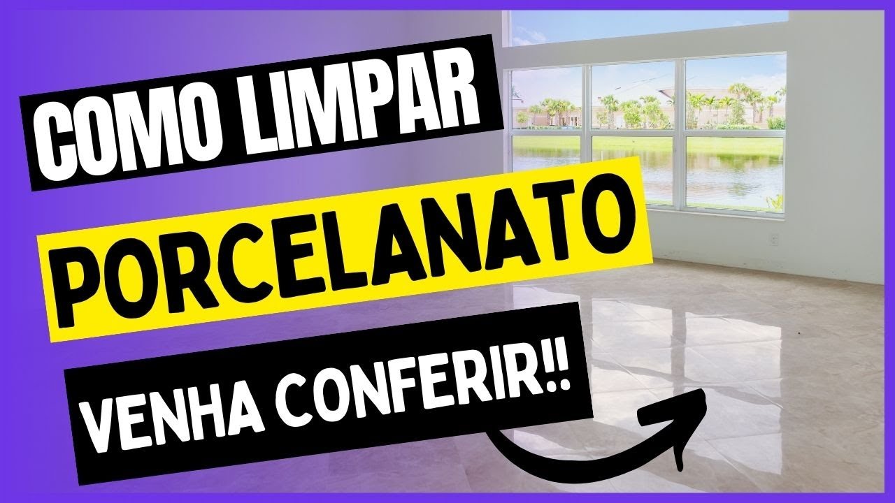 COMO LIMPAR PORCELANATO! YouTube