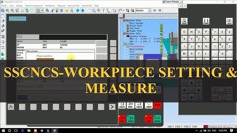 SWANSOFT CNC Simulator Work-piece Setting & its Measurement