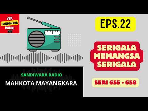 MAHKOTA MAYANGKARA Seri 561 - 564 Episode 19. Serigala-Serigala Berbulu Domba [Sandiwara Radio]