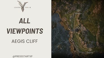 Viewpoints in Aegis Cliff – Legend of YMIR Guide!