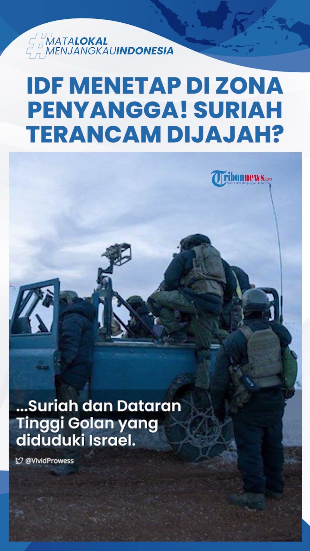 Israel Perintahkan Tentara IDF Tetap Duduki Hermon seusai Sekutu Tumbang, Suriah Terancam Dijajah?