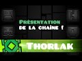 Prsentation de la chane youtube   thorlak