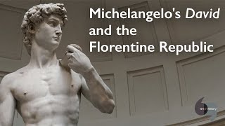 Michelangelo S David And The Florentine Republic