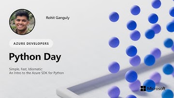 Simple, Fast, Idiomatic: An Intro to the Azure SDK for Python