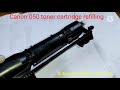 Canon 050 toner cartridge refilling (Image class MF910 series printer)