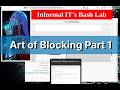 Bash Lab: Art of Blocking Part 1