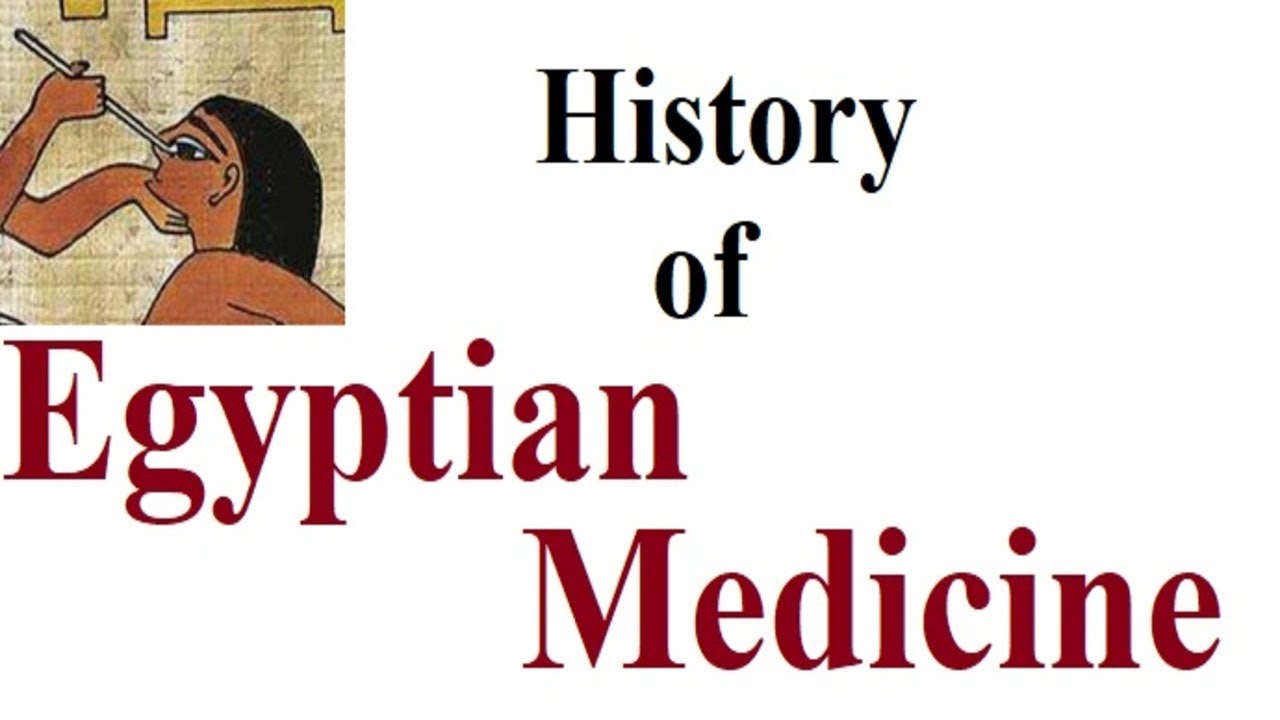 History of Egyptian Medicine YouTube