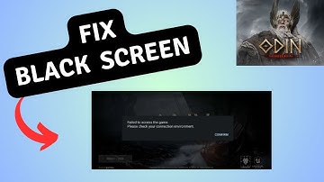 How to Fix Black Screen Error in ODINVALHALLA RISING