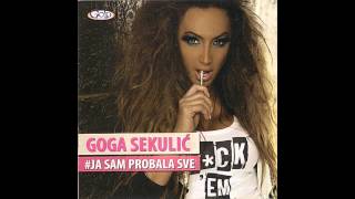 Goga Sekulic - Naocare - (Audio 2011) HD