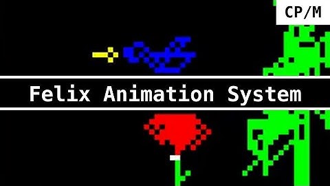 Felix Animation System Using a Dazzler on CP/M