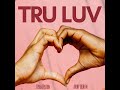 Ryan Hylton Avery Doreen Tru Luv mp3