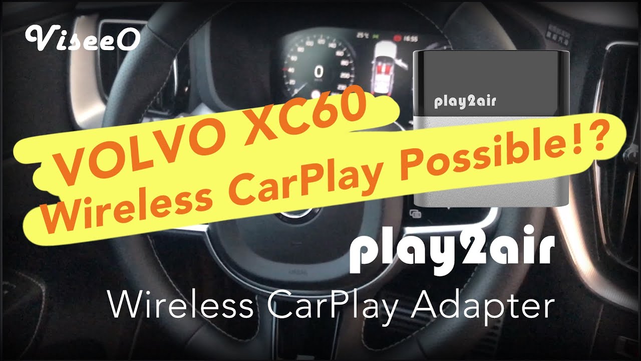Upgrade Volvo to Wireless CarPlay Instantly! ViseeO Play2Air Wireless