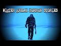 (3) Creepy WINTER BREAK Horror Stories