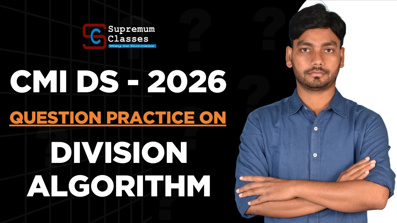 CMI DS | Question Practice On Division Algorithm