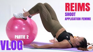 Vlog : Shoot Programme Femme | Visit Reims |  Ft DD Workout