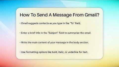 How To Send A Message From Gmail? - TheEmailToolbox.com