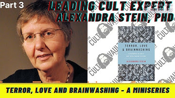 Ep. 235 Terror, Love and Brainwashing Miniseries Part 3 - Talking with Cult Expert Alexandra Stein