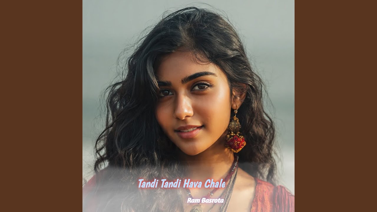 Tandi Tandi Hava Chale