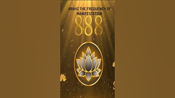 Thumbnail of 888Hz The Frequency Of Manifestation - Manifest Your Miracles Now