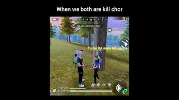 Kill chor😆❤️#freefire#garenafreefire #fffunnyclips#killchor#comedy#ffcomedy#ytshorts#shorts#funny#ff