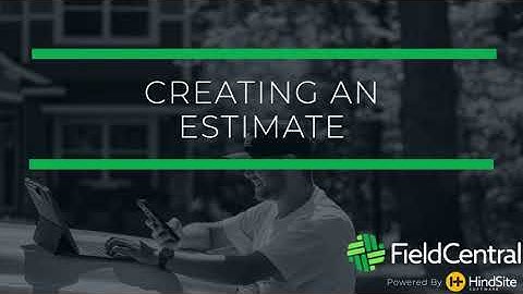 Creating an Estimate