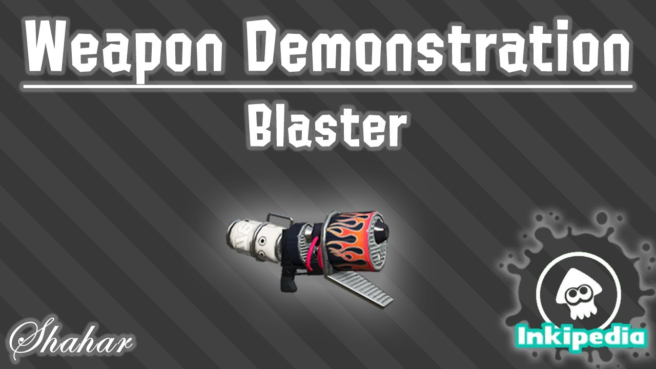 Blaster - Inkipedia, the Splatoon wiki