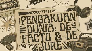 Apa Perbedaan Pengakuan De Facto dan De Jure dalam Kemerdekaan Indonesia XICA2