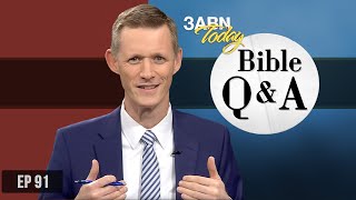 When Will We See Jesus? And more | 3ABN Bible Q &amp; A