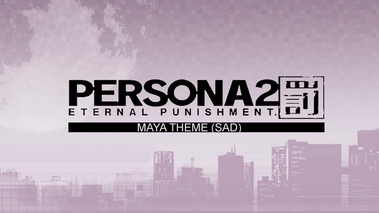 Maya Theme (Sad) - Persona 2 Eternal Punishment (PSP) - YouTube