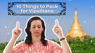 10 Things You Must Pack For Vipassana Meditation: A Checklist!