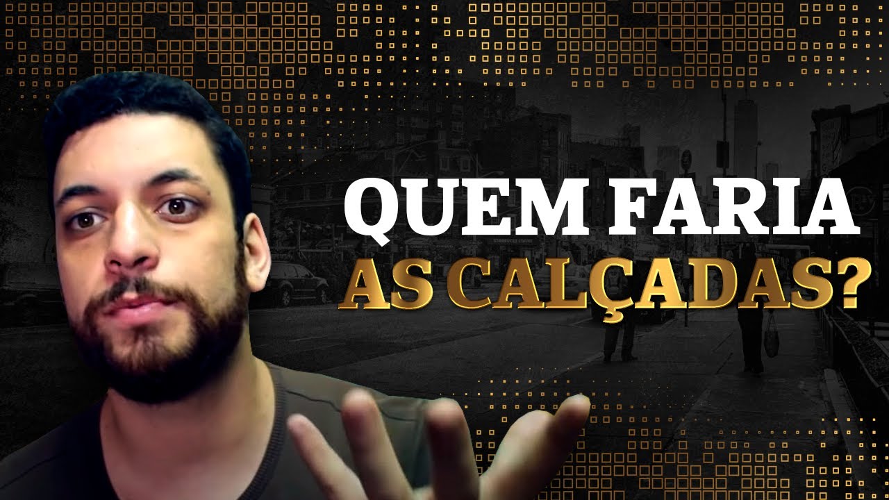 Sem o estado, quem faria as calçadas?