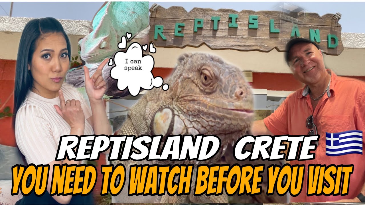 REPTISLAND CRETE YOU NEED TO WATCH BEFORE YOU VISIT! 2021 Mrs world