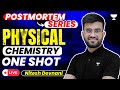 Complete Physical Chemistry ONE SHOT | Postmortem Series | Akhiri waar | NEET 2023 | Nitesh Devnani