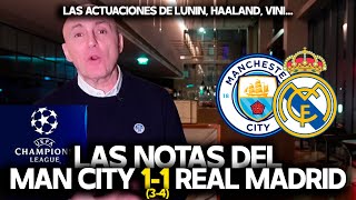 LUNIN, HAALAND, VINICIUS, RUDIGER, LAS NOTAS DEL MANCHESTER CITY 1-1 REAL MADRID | CHAMPIONS