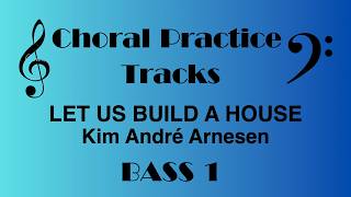 Let Us Build A House | BASS 1 Practice Track | Kim André Arnesen