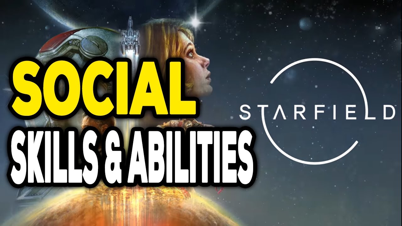 Starfield All Social Skills, Abilities and Ranks