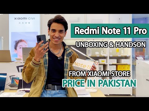 Redmi Note 11 pro FRIST UNBOXING and Handson | Price in PAKISTAN | FROM CHINA | IN URDU
