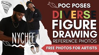 POC Poses: Black & Brown Figure Drawing Reference (Nychee)