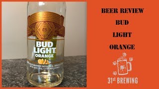 Bud Light Orange How Bad Is It?