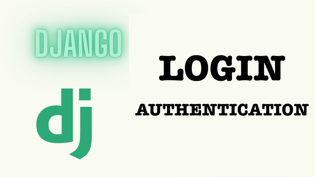 Django Authentication: Login View & Template - How to Authenticate ...