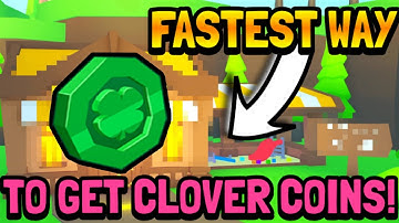 The REAL FASTEST Way To Get CLOVER COINS! (1T an Hour) - Pet Simulator X - St. Patricks Event