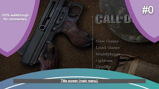 "CoD: 1" (2003, PC) - blind playthrough - part 0 - title screen or main menu.