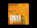 Omar perry ft kuddis i  aint easy