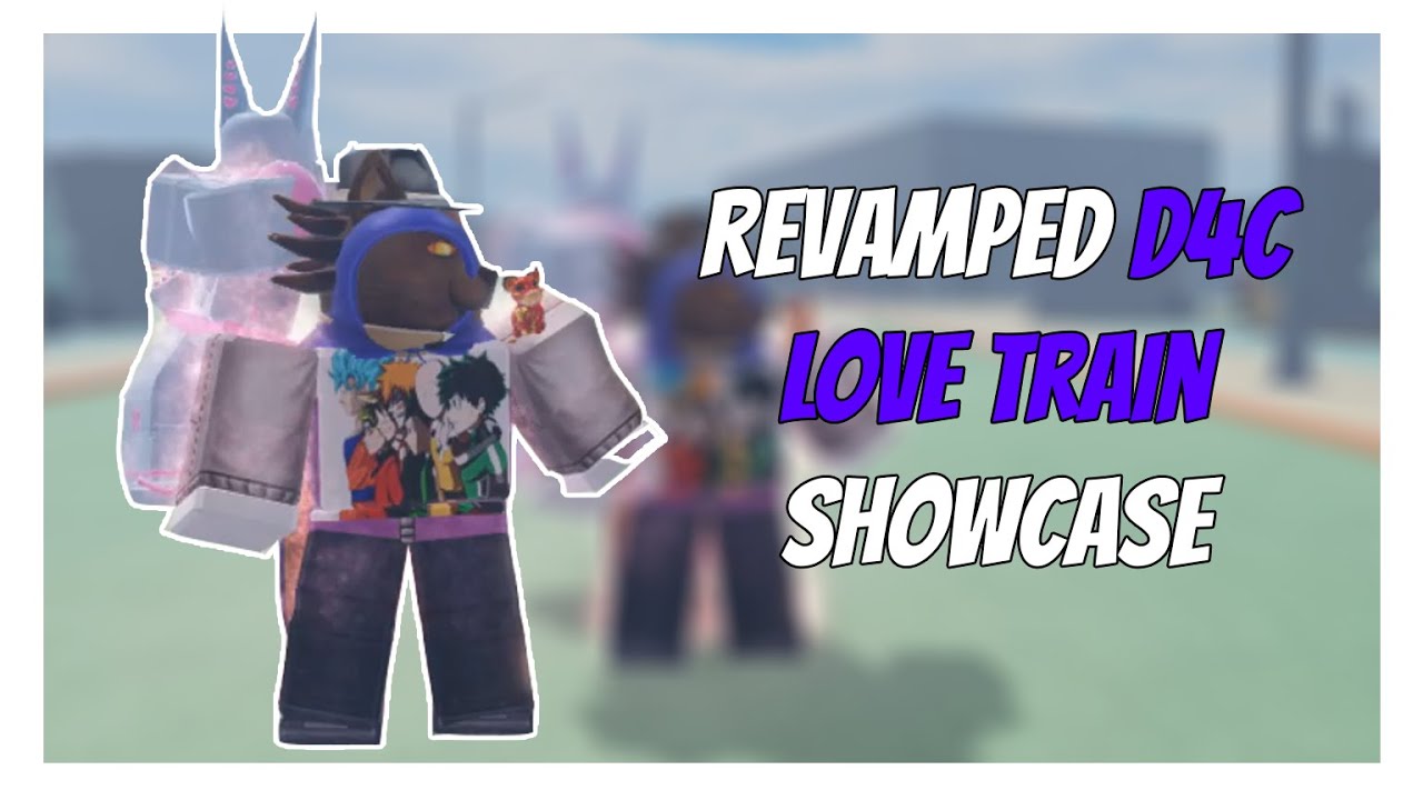 D4C Love Train FULL Showcase in Roblox Stand Upright 