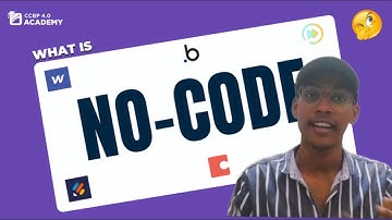 Understanding No-Code | NxtWave | NxtWave Student | CCBP Academy | #ccbpacademy | #nxtwave