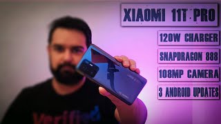 Xiaomi 11T Pro Unboxing & First Impression ||120W Charger ||108Mp ||Snapdragon 888